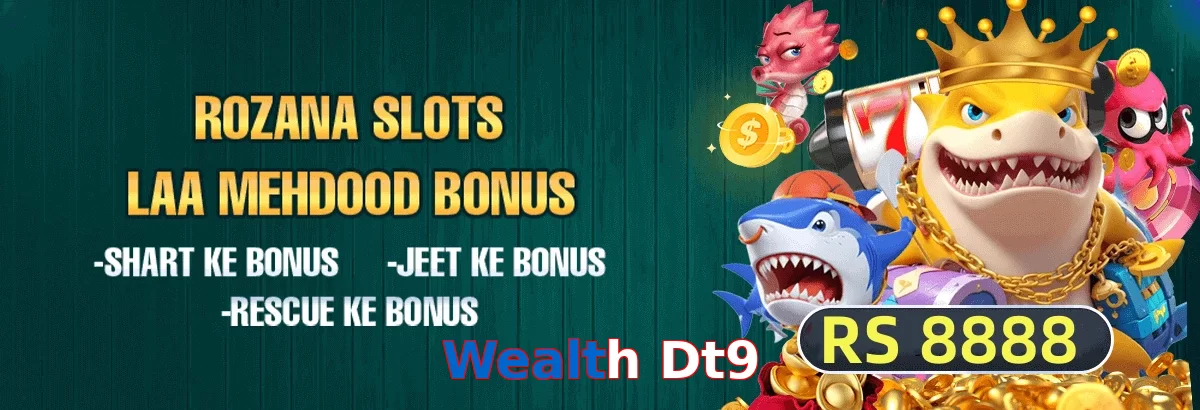 Wealth Dt9