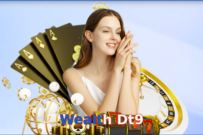 Wealth Dt9